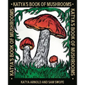 Katya's Book of Mushrooms