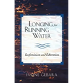 Longing for Running Water: Ecofeminism and Liberation