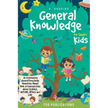General Knowledge for Smart Kids