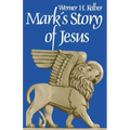 Marks Story of Jesus
