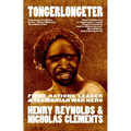 Tongerlongeter: First Nations Leader and Tasmanian War Hero, new edition