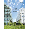 Good Vibrations: Clichy Batignolles: Lot E8 & Parc 1