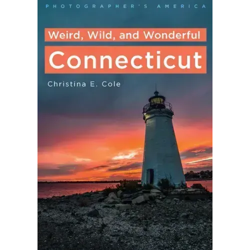 Photographers' America: Creative Corners of Connecticut
