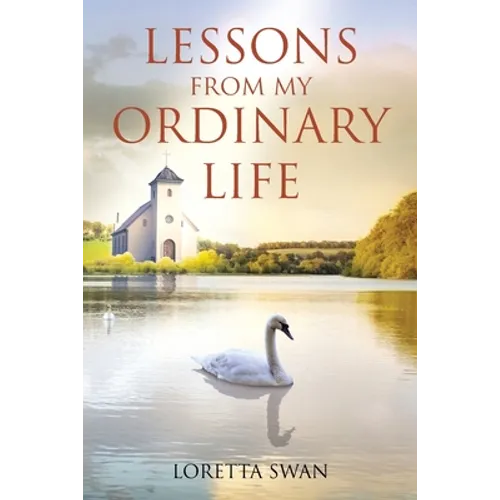 Lessons from My Ordinary Life