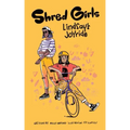 Shred Girls: Lindsay's Joyride
