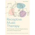 Receptive Music Therapy, 2nd Edition: Techniques, Clinical Applications and New Perspectives