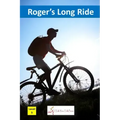 Roger's Long Ride
