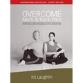 Overcome neck & back pain, 4th edition