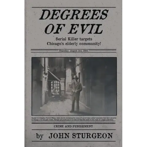 Degrees of Evil: The Pillow Stuffing Murders