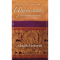 Essence of the Upanishads: A Key to Indian Spirituality