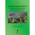 GIS For Biologists: A Practical Introduction For Undergraduates