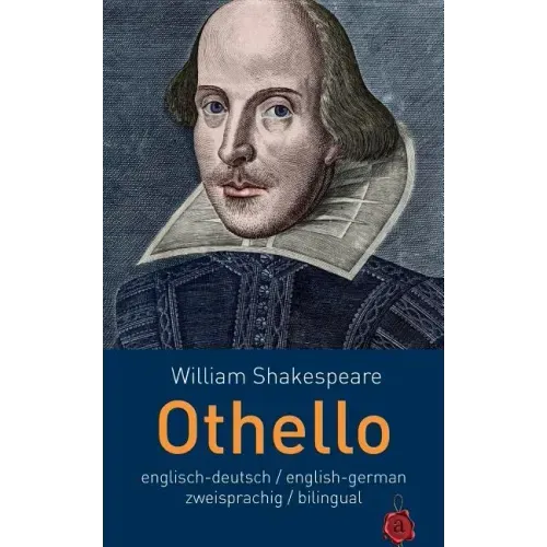 Othello. Shakespeare: Englisch-Deutsch / English-German: Zweisprachig / Bilingual