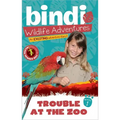 Trouble at the Zoo: A Bindi Irwin Adventure