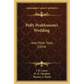 Polly Peablossom's Wedding: And Other Tales (1854)