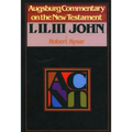 Augsburg Commentary on the New Testament - 1, 2, 3 John