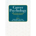 Career Psychology: Models, Concepts, and Counseling for Meaningful Employment