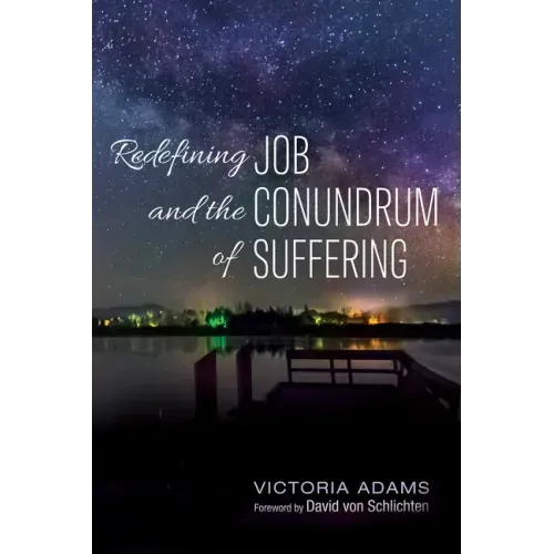 Redefining Job and the Conundrum of Suffering