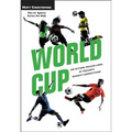 World Cup: An Action-Packed Look at Soccer's Biggest Competition