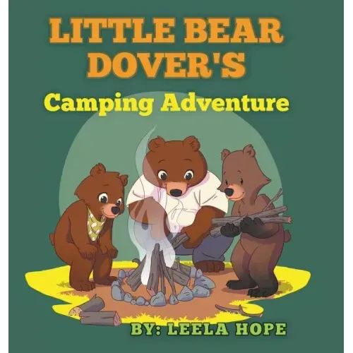 Little Bear Dover's Camping Adventure