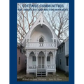Cottage Communities - The American Camp Meeting Movement: a Study in Lean Urbanism