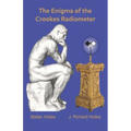 The Enigma of the Crookes Radiometer
