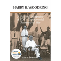 Harry H. Woodring: A Political Biography of Fdr's Controversial Secretary of War