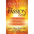 Inspired by the Passion Test: The #1 Tool for Discovering Your Passion and Purpose