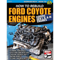 Ford Coyote Engines: Rebuild: How to Rebuild