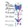 The Forbidden Alchemies of Frater PVN
