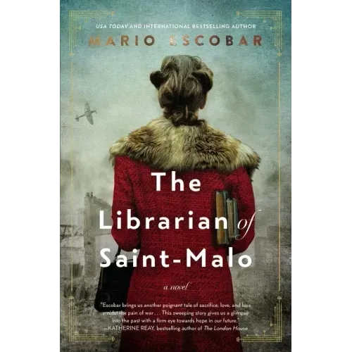 The Librarian of Saint-Malo: A WWII Novel