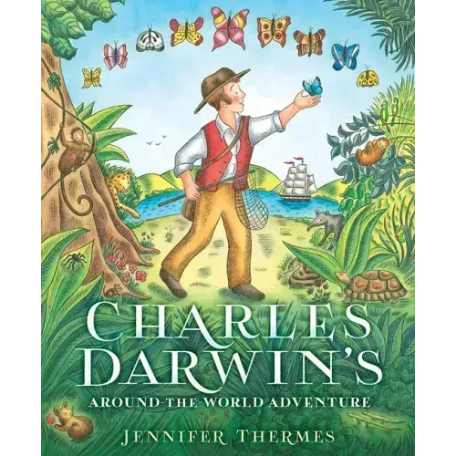 Charles Darwin's Around-The-World Adventure: A Picture Book