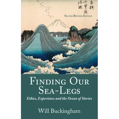 Finding Our Sea-Legs: Ethics, Experience and the Ocean of Stories
