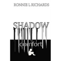 Shadow Comfort
