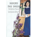 Behind the Dress: One Woman's life in a religious cult and the healing that came later