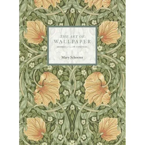 The Art of Wallpaper: Morris & Co. in Context