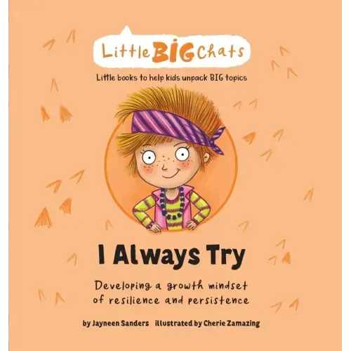 I Always Try: Developing a growth mindset of resilience and persistence