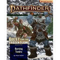 Pathfinder Adventure Path: Burning Tundra (Quest for the Frozen Flame 3 of 3) (P2)