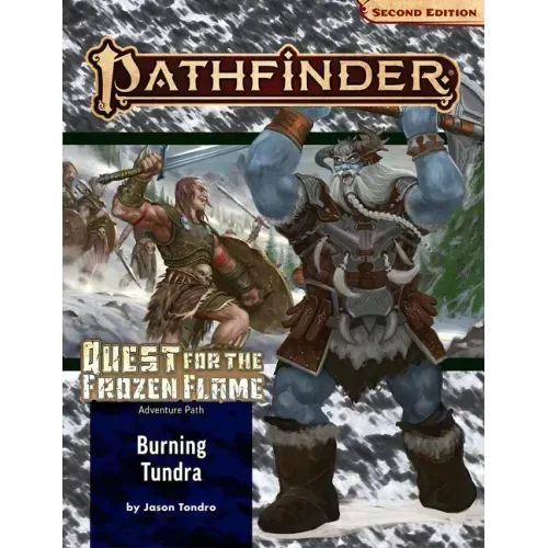 Pathfinder Adventure Path: Burning Tundra (Quest for the Frozen Flame 3 of 3) (P2)