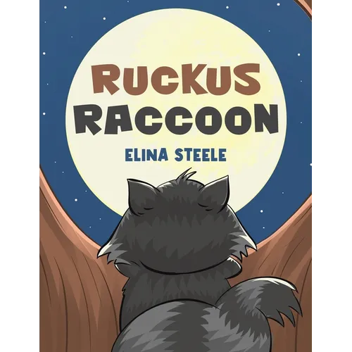 Ruckus Raccoon