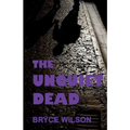 The Unquiet Dead