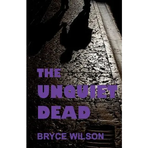 The Unquiet Dead