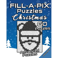FILL-A-PIX Puzzles Christmas: Advanced Logic Grid Puzzles for Adults and Kids Fun Mosaic Brain Tease for Holiday Season