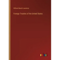 Foreign Treaties of the United States