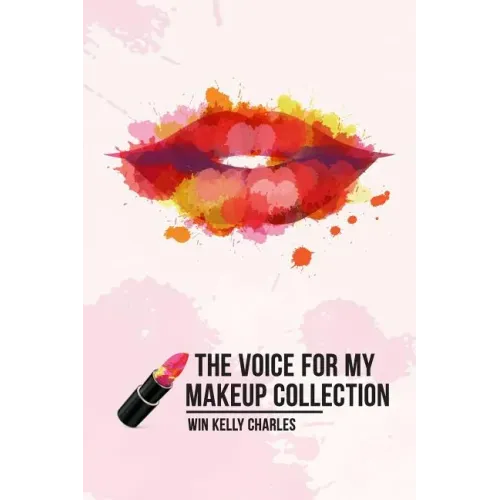 The Voice for my Makeup Collection Edition 1
