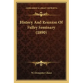 History And Reunion Of Falley Seminary (1890)