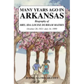 Many Years Ago in Arkansas