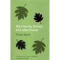 We Own the Forests and other Poems