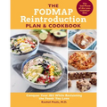 The Fodmap Reintroduction Plan and Cookbook: Conquer Your Ibs While Reclaiming the Foods You Love