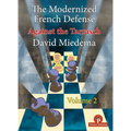 The Modernized French Defense - Volume 2: Against the Tarrasch