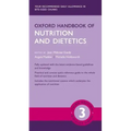 Oxford Handbook of Nutrition and Dietetics